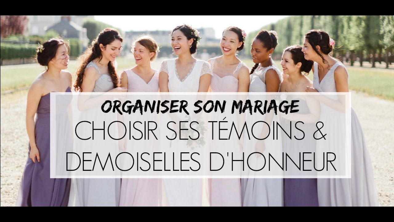 Comment choisir ses Témoins & Demoiselles d'honneur / La différence entre les deux