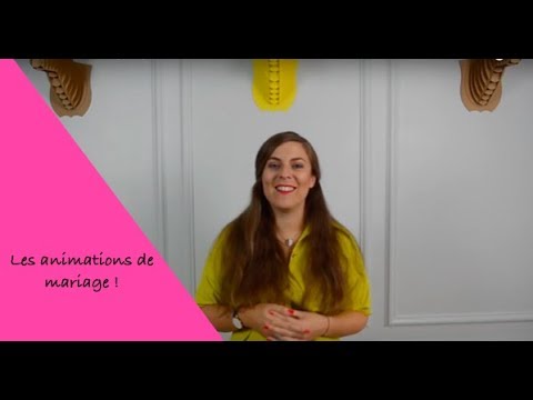 Les animations de mariage originales