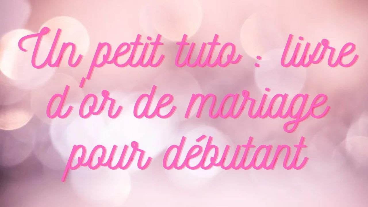 •*¨Ƹ̵̡Ӝ̵̨̄Ʒ¨*•. .{TUTO}Comment faire son livre d'or de mariage ?•*¨Ƹ̵̡Ӝ̵̨̄Ʒ¨*•.