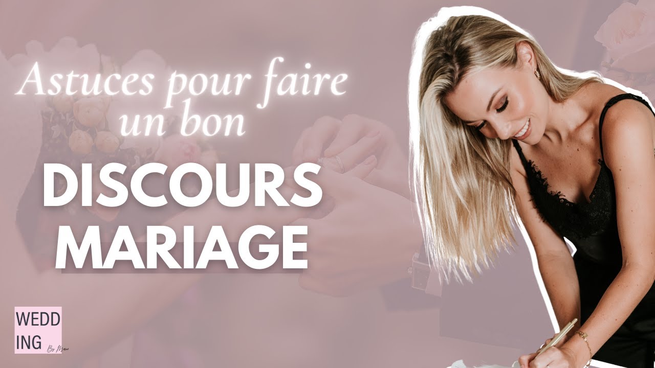 Mes astuces pour écrire un excellent discours mariage 🖊🖊
