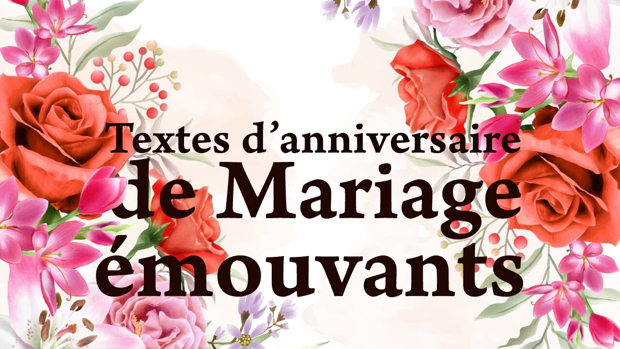 Textes d'anniversaire de Mariage