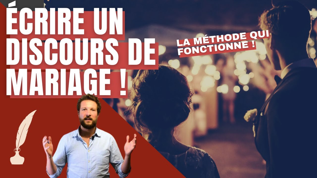 ECRIRE et REUSSIR un discours de MARIAGE ! (Un plan de discours offert dans cette vidéo)